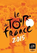 Le Tour de France, het officiële boek 2015