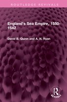 Routledge Revivals- England's Sea Empire, 1550-1642