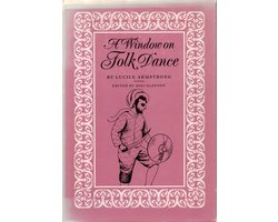 A Window on Folk Dance, with special reference to the dances of the Iberian Peninsula – Lucile Armstrong, edited by Diki Gleeson