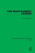 Routledge Library Editions: WW2-The Montgomery Legend