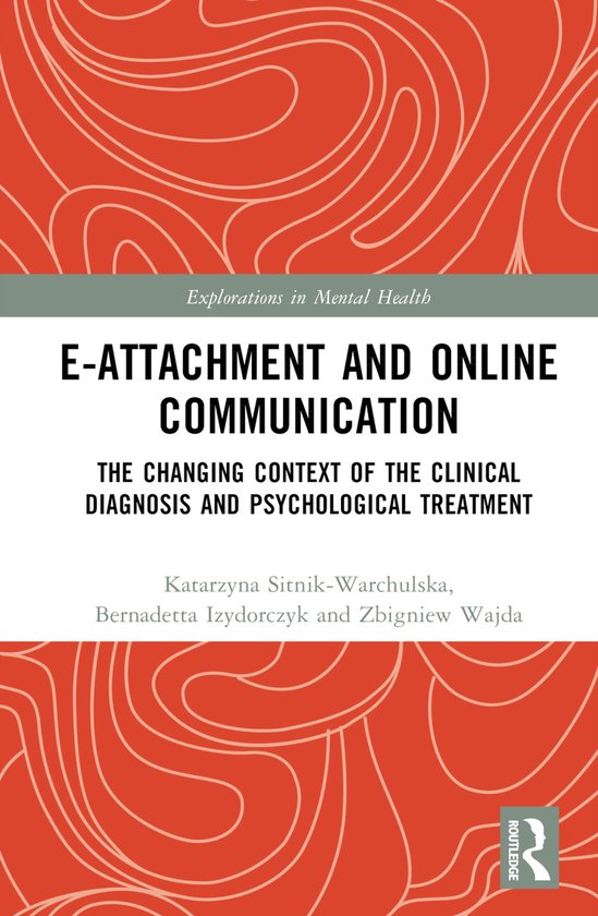 Explorations in Mental Health- E-attachment and Online Commu ... - cover