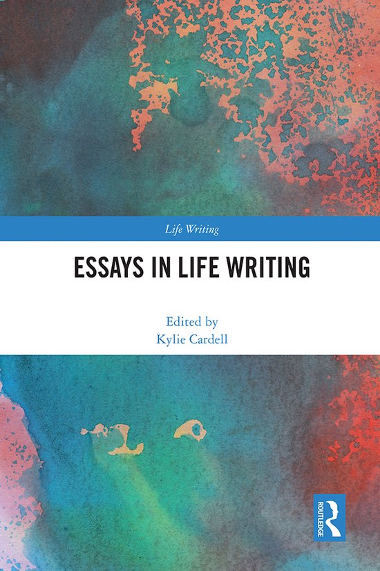 Life Writing- Essays in Life Writing - cover