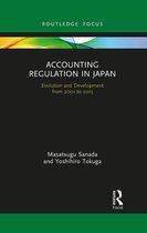 Routledge Focus on Accounting and Auditing- Accounting Regulation in Japan