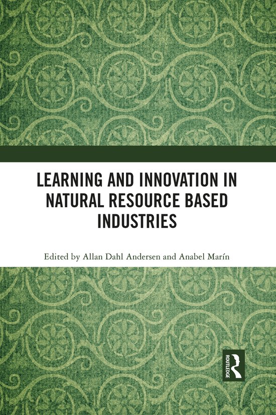 Learning and Innovation in Natural Resource Based Industries - cover