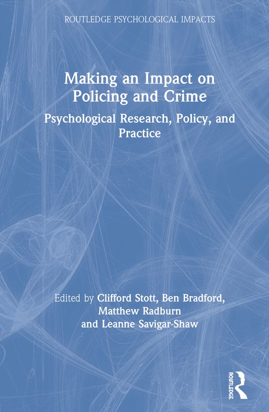Routledge Psychological Impacts- Making an Impact on Policin ... - cover