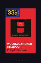 33 1/3 Europe- Heiner Müller and Heiner Goebbels’s Wolokolamsker Chaussee