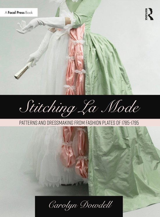 Stitching La Mode: Patterns and Dressmaking from Fashion Pla ... - cover