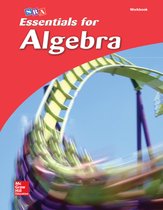 ESSENTIALS FOR ALGEBRA- Essentials for Algebra, Student Workbook