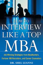 How To Interview Like A Top MBA