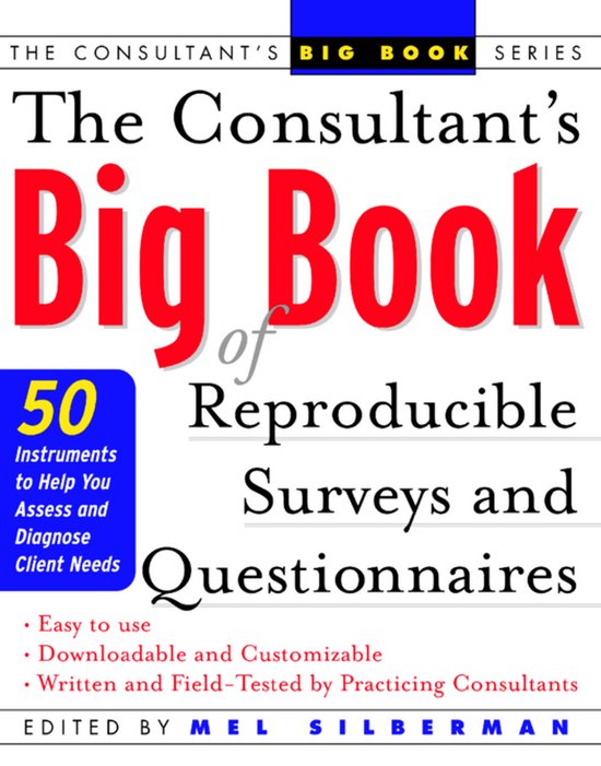 The Consultant's Big Book of Reproducible Surveys and Questi ... - cover