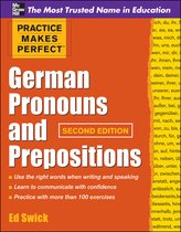 Practice Makes Perfect German Pronouns And Prepositions