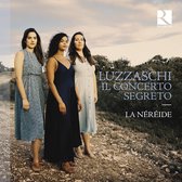 La Néréide - Luzzaschi: Il Concerto Segreto (CD)