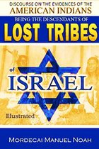 Discourses on the Evidences of the American Indians Being the Descendants of Lost Tribes of Israel