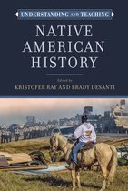 The Harvey Goldberg Series for Understanding and Teaching History- Understanding and Teaching Native American History