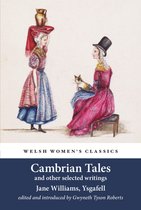 Welsh Women's Classsics 35 - Cambrian Tales and other selected writings