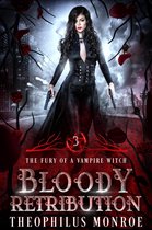 The Fury of a Vampire Witch 3 - Bloody Retribution