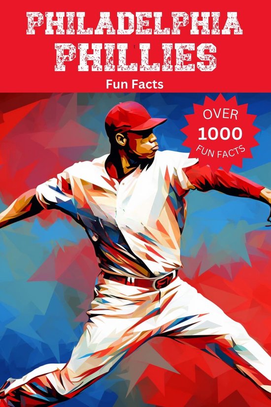Philadelphia Phillies Fun Facts (ebook), Trivia Ape 9798223539001