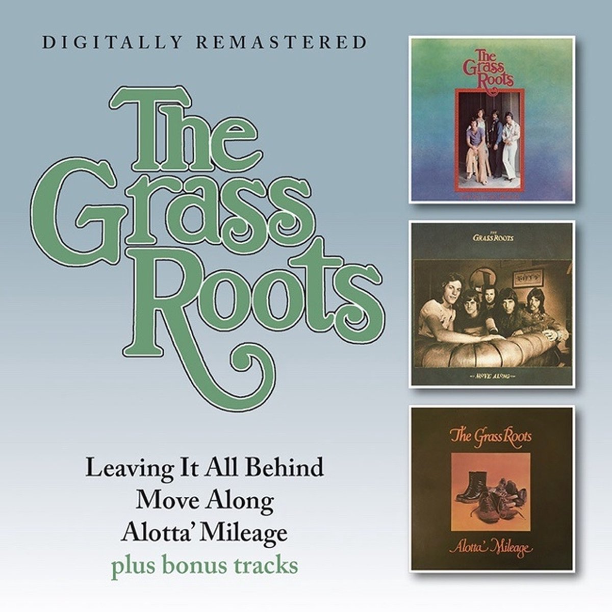 Leaving It All Behind/Move Along/Alotta' Mileage