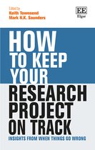How to Keep Your Research Project on Track – Insights from When Things Go Wrong