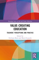 Routledge Series on Life and Values Education- Value-Creating Education