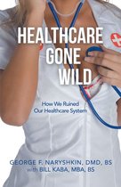 Healthcare Gone Wild