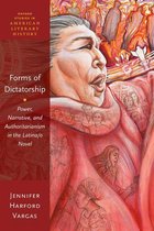 Oxford Studies in American Literary History - Forms of Dictatorship