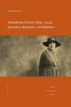 Quæstiones - Madeleine Deries (1895-1924), première docteure « ès histoire »