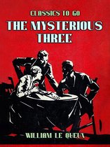 Classics To Go - The Mysterious Three