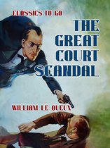 Classics To Go - The Great Court Scandal