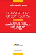 Historia - Deuda externa, crisis y política