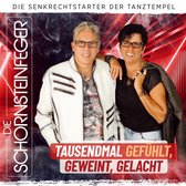Die Schornsteinfeger - Tausendmal Gefuhlt, Geweint, Gelacht - CD