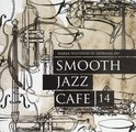 Smooth Jazz Cafe vol.14 - Marek Niedźwiecki Zaprasza [2CD]