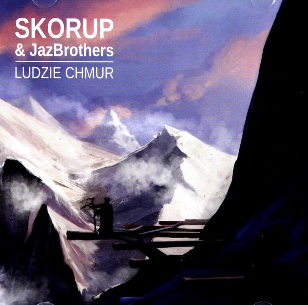 Skorup & Jazbrother: Ludzie Chmur [CD]