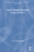 Routledge Studies in Conflict, Security and Technology- Cyber Security Education