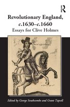 Revolutionary England, C.1630-c.1660