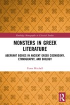 Routledge Monographs in Classical Studies- Monsters in Greek Literature