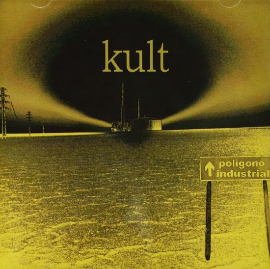 Kult: Poligono Industrial [CD]
