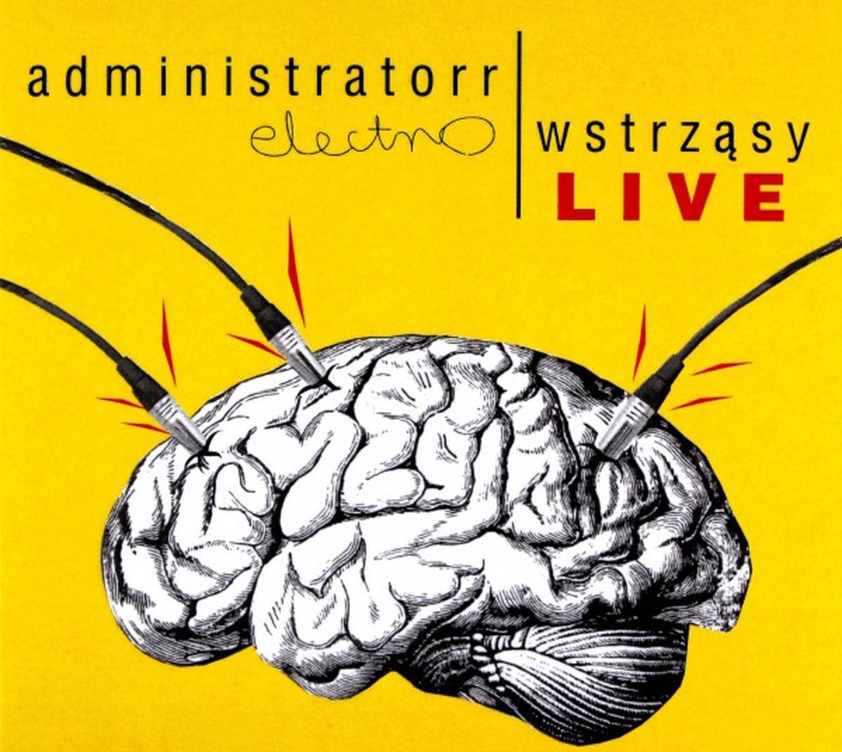 Administratorr Electro: Wstrząsy Live [CD]