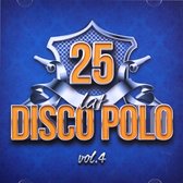 25 Lat Disco Polo vol. 4 [CD]