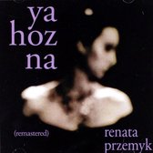 Renata Przemyk: Ya Hozna [CD]