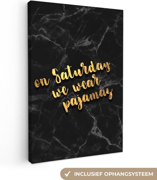 Canvas Schilderij Quotes - Pyjama - Goud - Marmer - 80x120 cm - Wanddecoratie