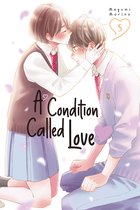 A Condition Called Love 5 - A Condition Called Love 5