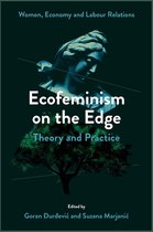 Women, Economy and Labour Relations- Ecofeminism on the Edge