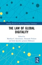 Routledge Research in the Law of Emerging Technologies-The Law of Global Digitality
