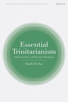 T&T Clark Explorations in Reformed Theology- Essential Trinitarianism