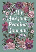 My Awesome Reading Journal - Reading Journal - Wild & Fresh - Green