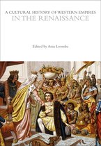 The Cultural Histories Series-A Cultural History of Western Empires in the Renaissance