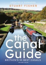 The Canal Guide Britain's 55 Best Canals