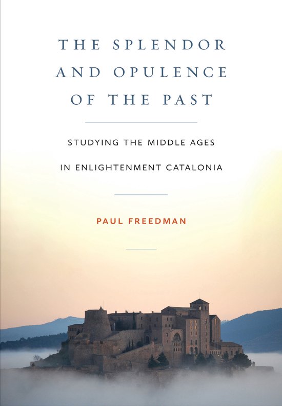 Medieval Societies, Religions, and Cultures-The Splendor and Opulence of the Past