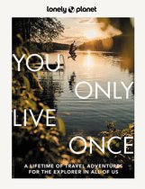 Lonely Planet- Lonely Planet You Only Live Once